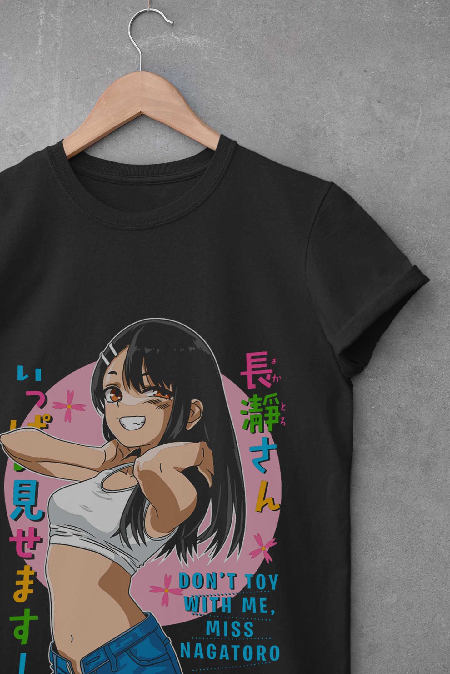 Don't Toy With Me Miss Nagatoro T-Shirt